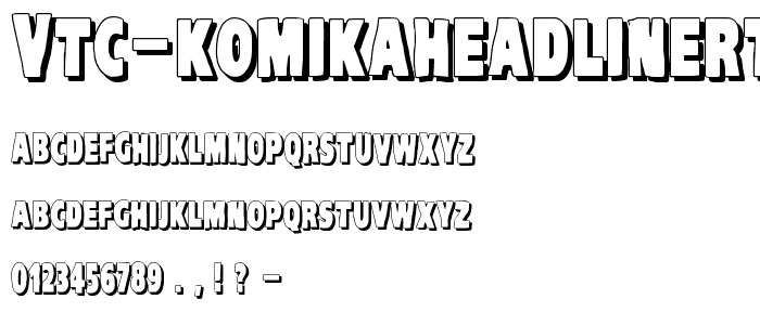 VTC-KomikaHeadLinerTwo Shadow font